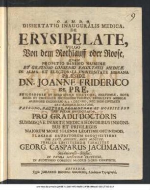 Dissertatio Inauguralis Medica, De Erysipelate, Vulgo Von dem Rothlauff oder Roose