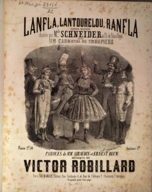 Lanfla, lantourelou, ranfla : chanson militaire chantée ... dans Un Carnaval de Troupiers ; paroles de MM. Siraudin et Ernest Blum ; musique [chant et piano]