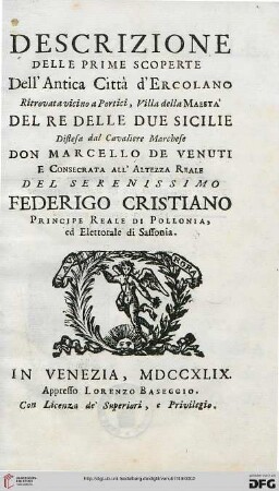 Descrizione Delle Prime Scoperte Dell'Antica Città d'Ercolano Ritrovata vicino a Portici, Villa della Maestà Del Re Delle Due Sicilie