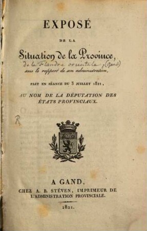 Exposé de la situation de la Province de la Flandre Orientale : pour l'année .... 1821