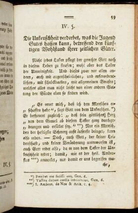 IV. §. Die Unkeuschheit verderbet, was die Jugend Gutes hoffen kann, betreffend den künftigen Wohlstand ihrer zeitlichen Güter.