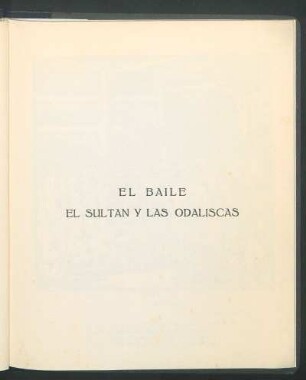El baile. - El sultán y las odaliscas