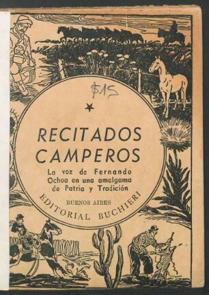 Recitados camperos : la voz de Fernando Ochoa en una amalgama de patria y tradición