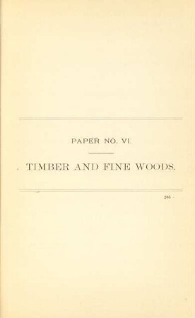 Paper No. VI. Timber and fine woods