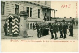 Dresden. Kaserne des Königlich Sächsischen 4. Feldartillerie-Regiments No. 48, Wachablösung