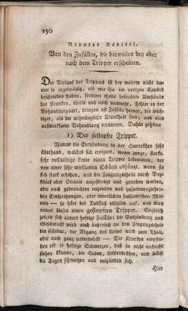 Neuntes Kapitel. Von den Zufällen, die bisweilen bey oder nach dem Tripper erscheinen.