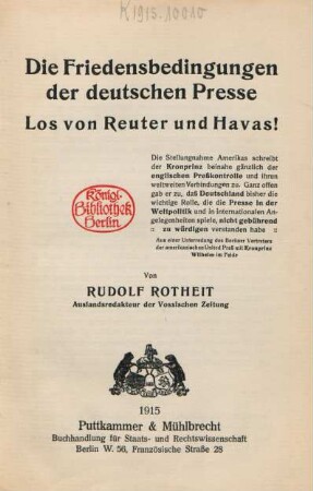Die Friedensbedingungen der deutschen Presse : Los von Reuter und Havas