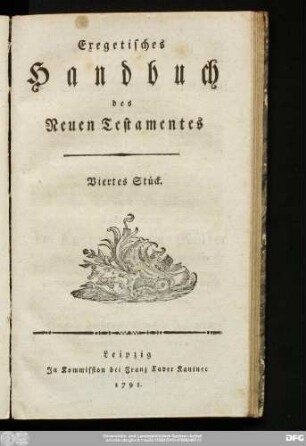 Viertes Stück: Exegetisches Handbuch des Neuen Testamentes