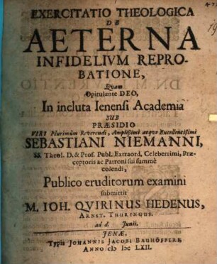 Exercitatio ... de aeterna infidelium reprobatione