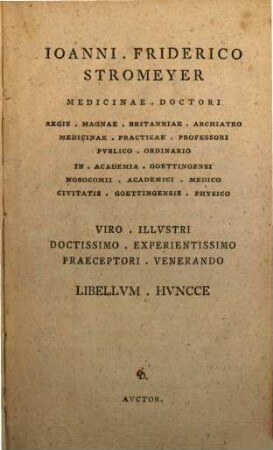 Friderici Hildebrandt Medicinae et Chemiae Professoris publici ordinarii in Academie Friderico-Alexandrina primae lineae Pathologiae generalis