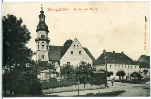 Königsbrück. Kirche mit Pfarre