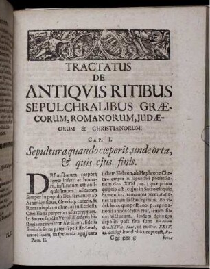 Tractatus De Antiquis Ritibus Sepulchralibus Graecorum, Romanorum, Judaeorum & Christianorum
