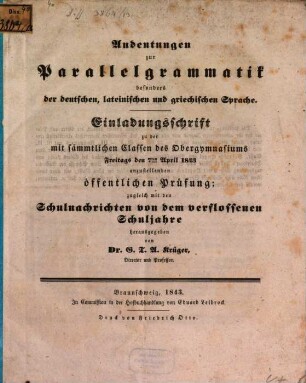 Einladungsschrift zu der mit sämmtlichen Classen des Obergymnasiums ... anzustellenden öffentlichen Prüfung. 1843