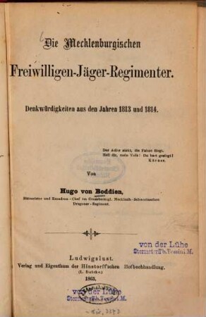 Die Mecklenburgischen Freiwilligen-Jäger-Regimenter : Denkwürdigkeiten aus den Jahren 1813 und 1814