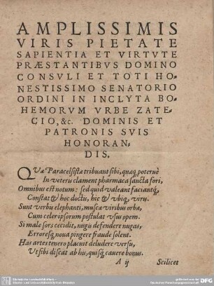 Amplissimis Viris Pietate Sapientia et Virtute Praestantibus Domino Consuli et Toti Honestissimo...