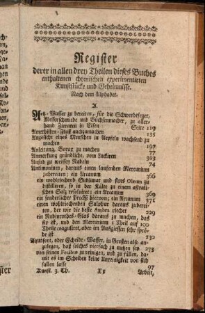 Register derer in allen drey Theilen dieses Buches enthaltenen chymischen experimentirten Kunststücke und Geheimnisse. Nach dem Alphabet.