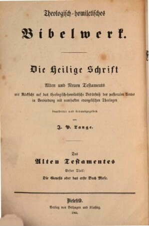 Die Genesis oder das Erste Buch Mose : theologisch-homiletisch bearbeitet