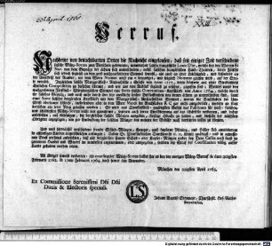 Verruf. : München, den 23igsten April 1765. Ex Commissione Serenissimi Dni Dni Ducis & Electoris speciali. Johann Baptist Stromayr, Churfürstl. Hof-Raths-Secretarius.