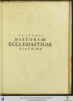De studio historiae ecclesiasticae diatriba.