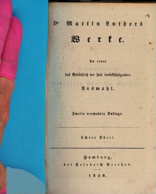 Dr. Martin Luthers Werke : in einer das Bedürfniß der Zeit berücksichtigenden Auswahl, 8. Predigten über die Episteln