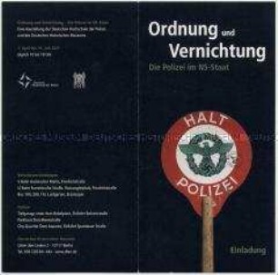 Einladung zur Eröffnung der Ausstellung "Ordnung und Vernichtung - Die Polizei im NS-Staat" im DHM