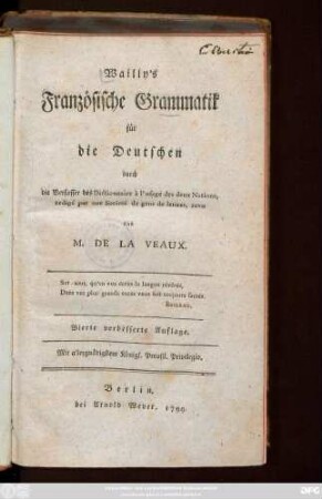 Wailly's Französische Grammatik für die Deutschen : durch die Verfasser des Dictionnaire à l'usage des deux Nations, redigé par une Societ ́de gens de lettres, revu