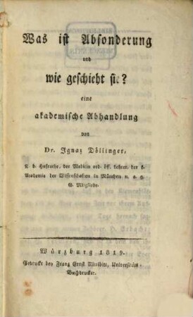 Was ist Absonderung und wie geschieht sie : eine akademische Abhandlung