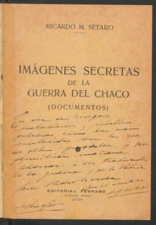 Imágenes secretas de la guerra del Chaco : documentos