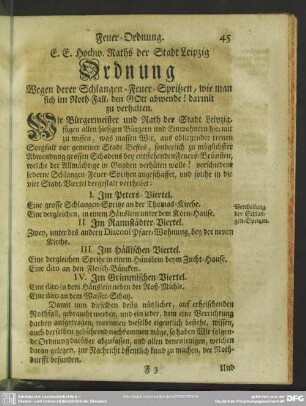 E. E. Hochw. Raths der Stadt Leipzig Ordnung Wegen derer Schlangen "Feuer-Spritzen", wie man sich im Noth-Fall, den GOtt abwende! darmit zu verhalten