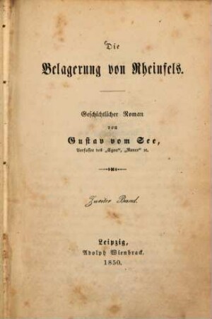 Die Belagerung von Rheinfels : Geschichtlicher Roman von Gustav vom See, 2