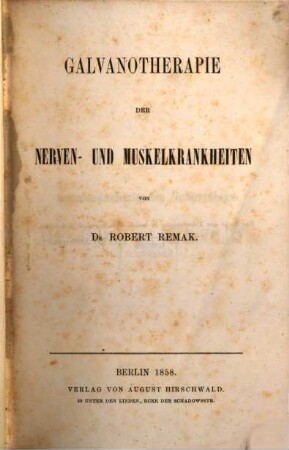 Galvanotherapie der Nerven- und Muskelkrankheiten