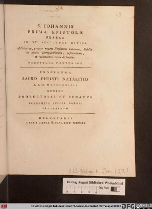 Programma Sacro Christi Natalitio A. I. S. MDCCLXXIIII Nomine Prorectoris Et Senatvs Academiae Ivliae Carol. Propositvm/ [Komm. Johann Benedict Carpzov]