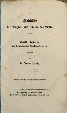 Schiller, der Dichter und Mann des Volks : Schillerfestrede, im Königsberger Handwerkerverein