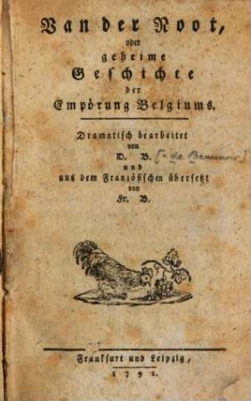 Van der Noot, oder geheime Geschichte der Empörung Belgiums