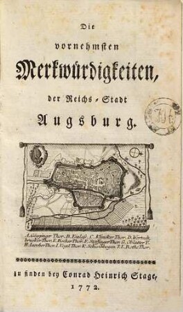 Die vornehmsten Merkwürdigkeiten, der Reichs-Stadt Augsburg