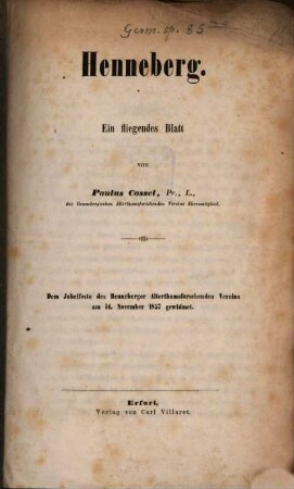 Henneberg : Ein fliegendes Blatt. Dem Jubelfeste des Henneberges Alterthumsforschenden Vereins am 14. Nov. 1867 gewidmet