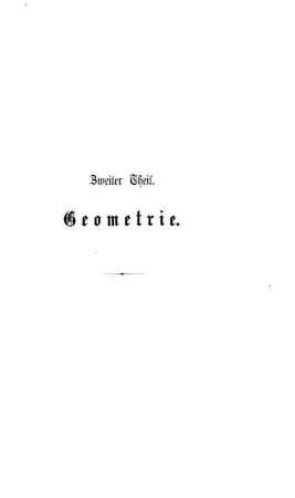 Zweiter Theil. Geometrie.