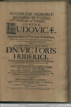 Benedictae Memoriae Serenissimae & Celsissimae Principis ac Dominae, Dominae Ludovicae, Natae nuptae Principis Anhaltinae ... Joh. Georgius à Raumer