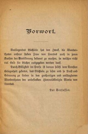 Die Wunderthaten unserer lieben Frau von Lourdes, ihr Erscheinen der Bernadette Soubirous sowie Beschreibung der Errichtung einer Statur unserer lieben Frau von Lourdes in Pirkensee