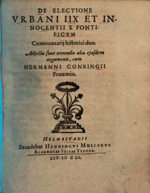 De electione Urbani VIII. et Innocentii X. pontificum commentarii historici duo