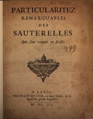 Particularitez remarquables des sauterelles qui sont venues en Russie