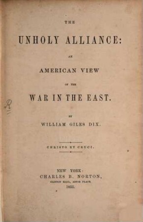 The unholy alliance: an American view of the war in the East