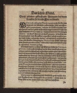 Das sechste Mittel. Durch gelindere gifftreibende Artzeneyen bey denen krancken/ so die erste Chur verseumbt