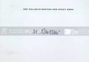 Autograph des Polizeidirektors der Stadt Bern (mit Begleitschreiben)