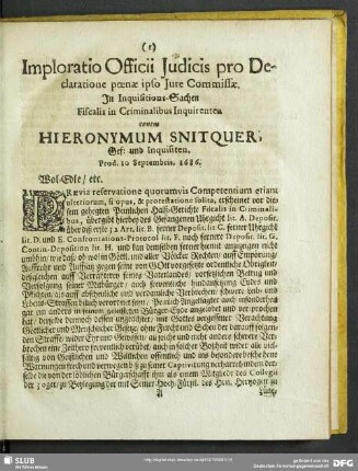 Imploraltio Officii Iudicis pro Declaratione poenae ipso Iure Commissae In Inquisitions-Schachen Fiscalis in Criminalibus Inquirenten contra Hieronymum Snitquer, Gef: und Inquisten. Prod. 10 Septembirs, 1686
