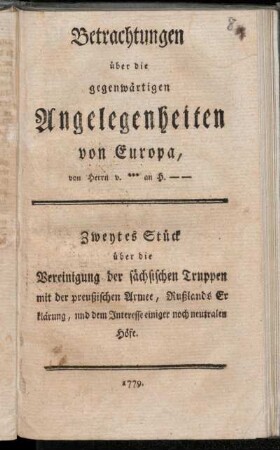 2: Betrachtungen über die gegenwärtigen Angelegenheiten von Europa, von Herrn v. *** an H. - -