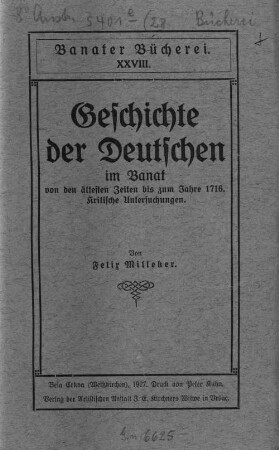 Geschichte der Deutschen im Banat : von den ältesten Zeiten bis zum Jahre 1716 : kritische Untersuchungen