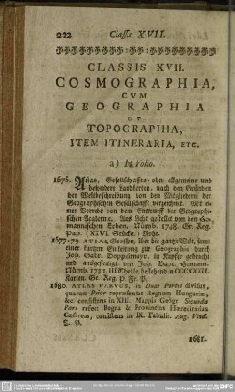Classis XVII. Cosmographia, Cum Geographia Et Topographia, Item Itineraria, Etc.