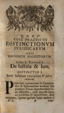 Usus practicus distinctionum iuridicarum iuxta seriem digestorum adornatus. 1