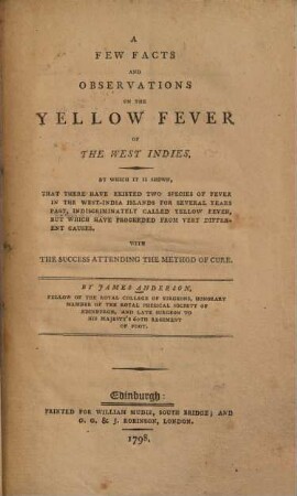 A Few Facts And Observations On The Yellow Fever Of The West Indies
